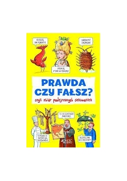 Prawda czy fałsz ?