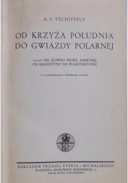 Od Krzyża Południa do Gwiazdy Polarnej, 1935 r.