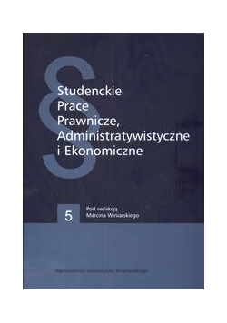 Studenckie prace prawnicze, administrawistyczne i ekonomiczne