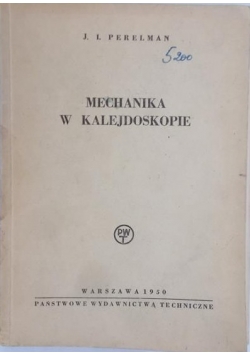 Mechanika w kalejdoskopie, 1950 r.