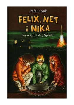 Felix, Net i Nika oraz Orbitalny Spisek, t.5