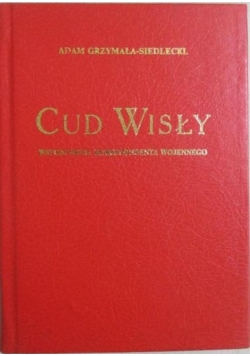 Cud Wisły, reprint z 1921 r.