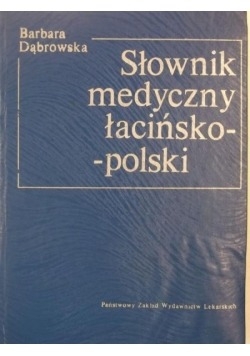 Słownik medyczny łacińsko - polski