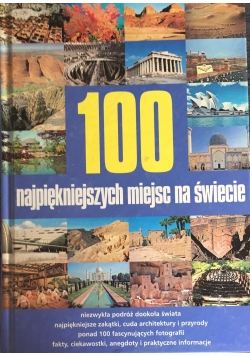 100 najpiękniejszych miejsc na świecie/ w Polsce