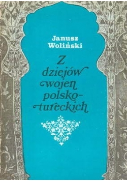 Z dziejów wojen polsko-tureckich