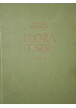 Flora Tatr - Tom I