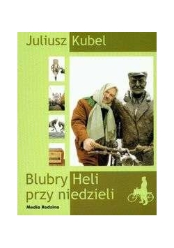 Blubry Heli przy niedzieli + CD
