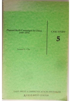 Planned Birth Campaigns In China 1949-1976