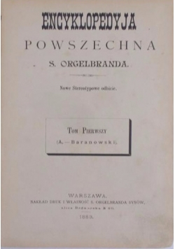 Encyklopedia powszechna tom I, 1888 r.