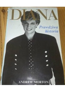 Diana. Prawdziwa historia