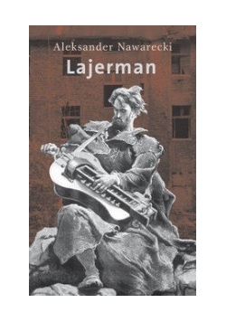 Lajerman, Nowa