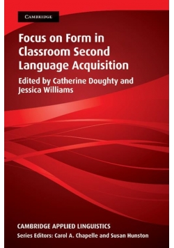 Focus on Form in Classroom Second Language Acquisition