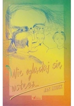Nie oglądaj się wstecz