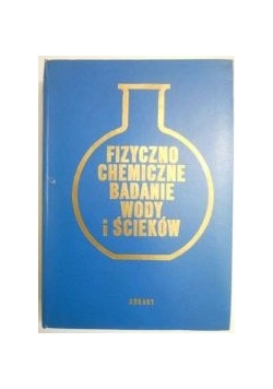 Fizyko-chemiczne badanie wody i ścieków