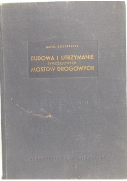 Budowa i utrzymanie tymczasowych mostów drogowych