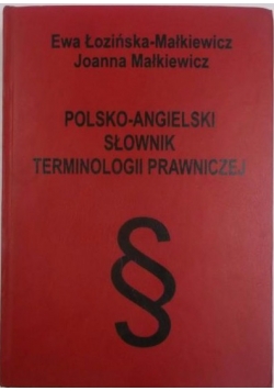 Polsko - Angielski słownik terminologii prawniczej