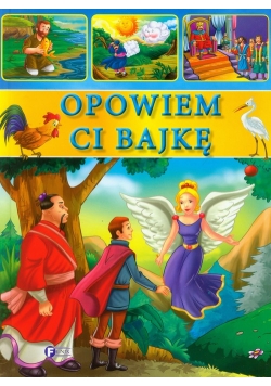 Opowiem Ci bajkę