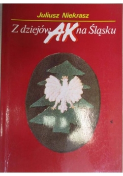 Z dziejów AK na Śląsku