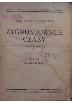Zygmuntowskie czasy, 1926 r.