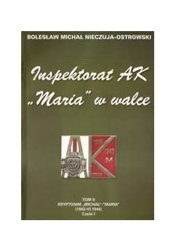 Inspektorat AK Maria w walce, tom II