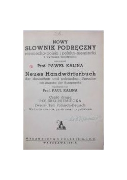 Nowy słownik podręczny niemiecko - polski i polski - niemiecki, 1941 r.