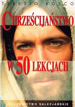 Chrześcijaństwo w 50 lekcjach