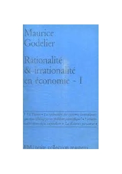 Rationalite & irrationalite en economie - I
