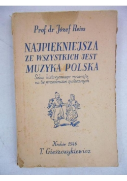 Najpiękniejsza ze wszystkich jest muzyka polska, 1946 r.