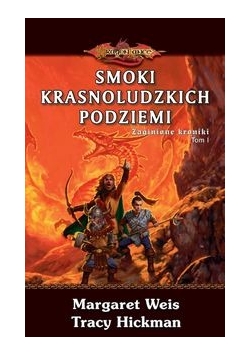 Smoki krasnoludzkich podziemi, Tom I