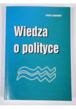 Wiedza o polityce, cz.2: Myśli społeczno-poliyczna