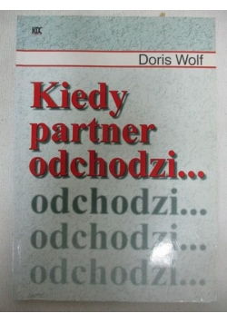 Kiedy partner odchodzi...