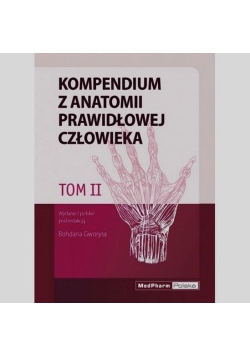 Kompendium z anatomii prawidłowej człowieka Tom 2