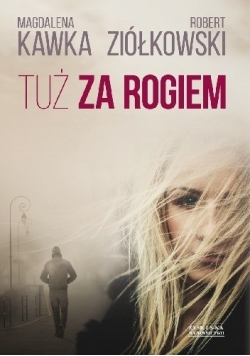 Tuż za rogiem, nowa