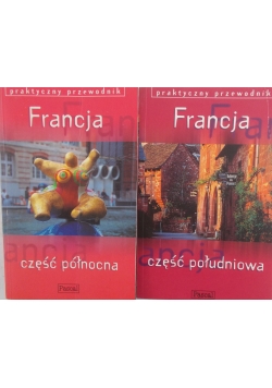 Francja- praktyczny przewodnik, część południowa i część północna