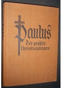 Paulus, der groste Christusjunger, 1926 r.