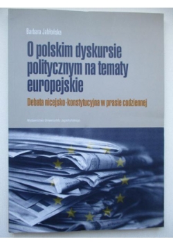 O polskim dyskursie politycznym na tematy europejskie