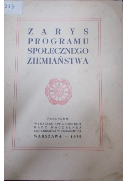 Zarys programu społecznego ziemiaństwa, 1939 r.