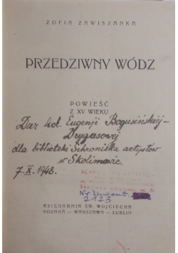 Przedziwny wódz, 1948r.