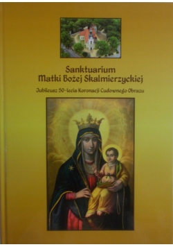Sanktuarium Matki Bożej Skalmierzyckiej