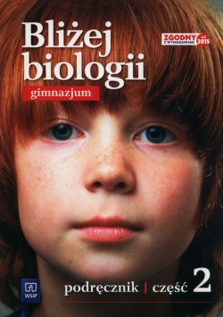 Bliżej biologii 2 Podręcznik