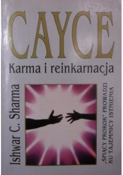 Cayce-karma i reinkarnacja