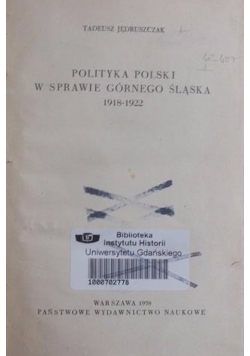 Polityka Polski w Sprawie Górnego Śląska