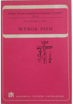 Pisma starochrześcijąńskich pisarzy, T. XIV