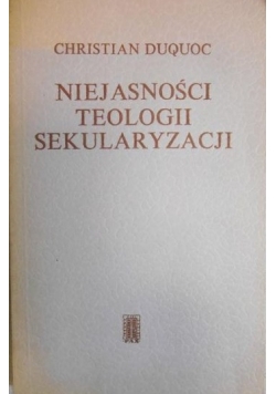 Niejasności teologii sekularyzacji