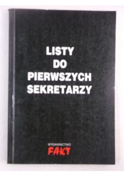Listy do pierwszych sekretarzy KC PZPR