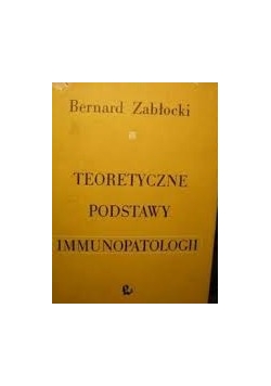 Teoretyczne Podstawy immunopatologii