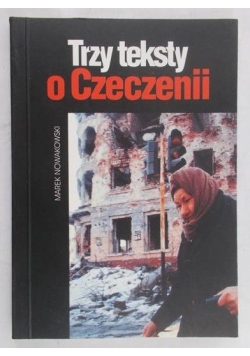 Trzy teksty o Czeczenii