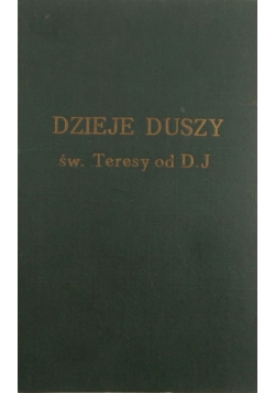 Dzieje duszy św. Teresy od D. J, 1941 r.