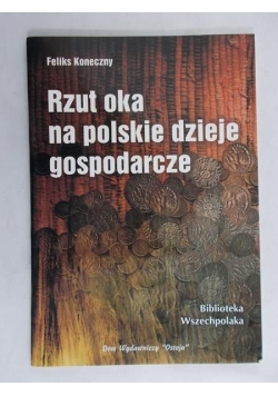 Rzut oka na polskie dzieje gospodarcze