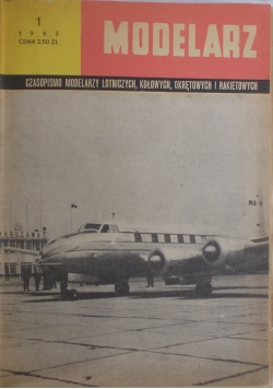 Czasopismo modelarzy lotniczych, kołowych, okrętowych i rakietowych, nr 1